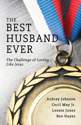 The Best Husband Ever - Aubrey Johnson