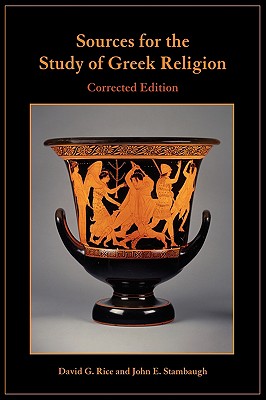 Sources for the Study of Greek Religion - David Rice