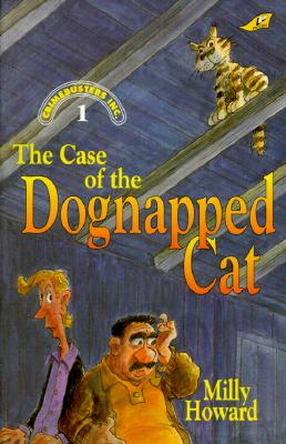 Case of the Dognapped Cat Grd 2-4 - Milly Howard