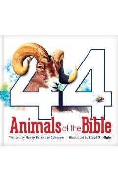 Coperta cărții '44 Animals of the Bible - Nancy Pelander Johnson'