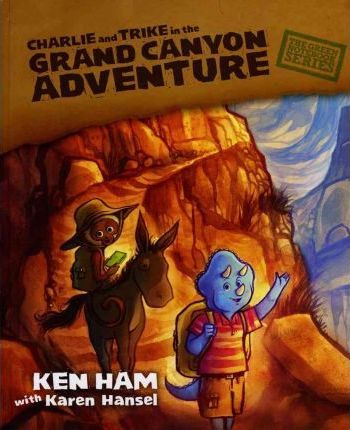 Charlie and Trike in the Grand Canyon Adventure - Ken Ham