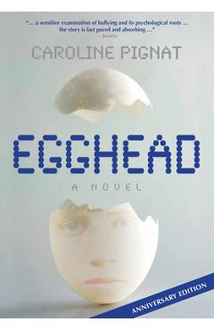 Coperta cărții 'Egghead - Caroline Pignat'