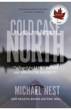 Poza produsului Cold Case North: The Search for James Brady and Absolom Halkett - Michael Nest