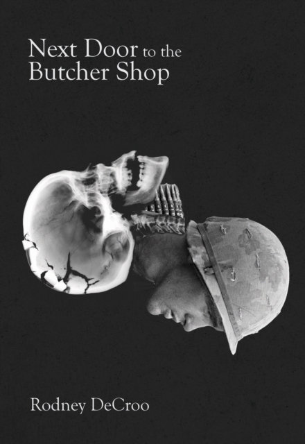 Next Door to the Butcher Shop - Rodney Decroo