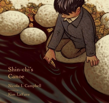 Shin-Chi's Canoe - Nicola I. Campbell