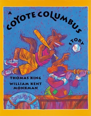 A Coyote Columbus Story - Thomas King