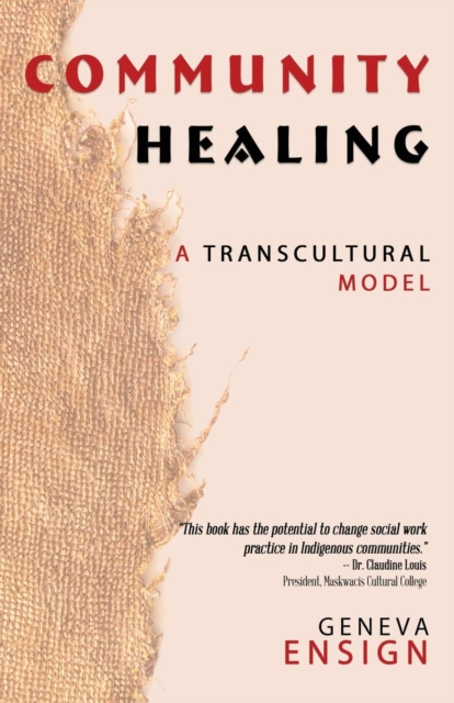 Community Healing: A Transcultural Model - Geneva Ensign