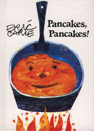 Pancakes, Pancakes!: Miniature Edition - Eric Carle