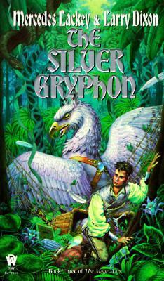 The Silver Gryphon - Mercedes Lackey