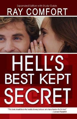 Hell's Best Kept Secret - Ray Comfort