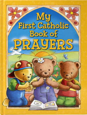 My First Catholic Book of Prayers - Catholic Book Publishing Corp