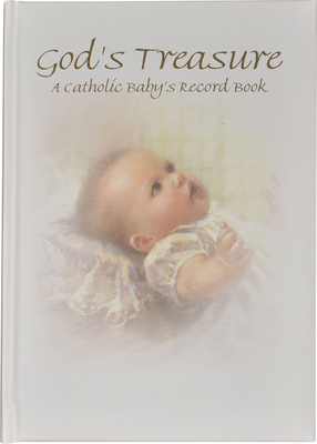 God's Treasure: A Catholic Baby's Record Book - Kathy Fincher