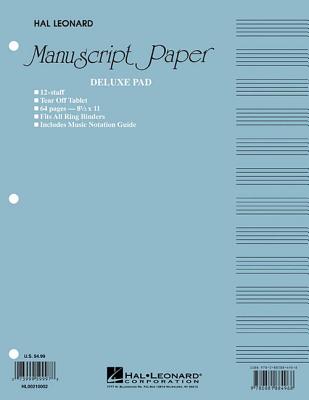 Manuscript Paper (Deluxe Pad)(Blue Cover) - Hal Leonard Corp