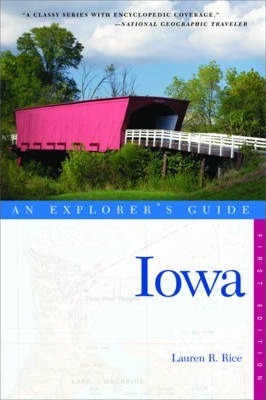 Explorer's Guide Iowa - Lauren Rice
