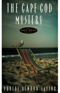 Coperta cărții 'Cape Cod Mystery (Revised) - Phoebe Atwood Taylor'