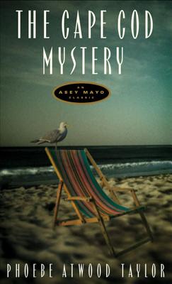 Cape Cod Mystery (Revised) - Phoebe Atwood Taylor