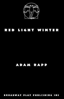 Red Light Winter - Adam Rapp