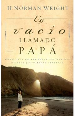 Un Vaco Llamado Pap - H. Norman Wright