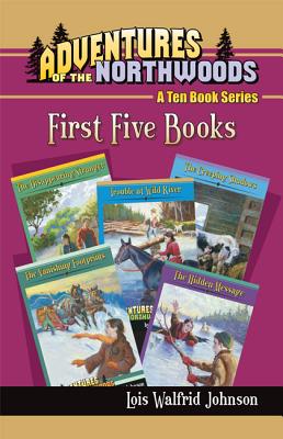 Adventures of the Northwoods Set 1: First 5 Books - Lois Walfrid Johnson