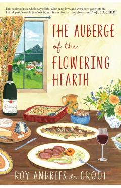 Auberge Of The Flowering Hearth - Roy Andries De Groot