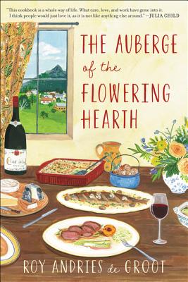 Auberge Of The Flowering Hearth - Roy Andries De Groot