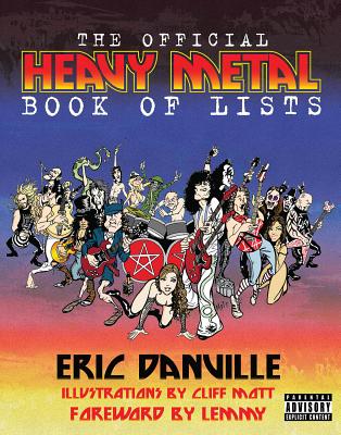 Coperta cărții 'The Official Heavy Metal Book of Lists - Eric Danville'