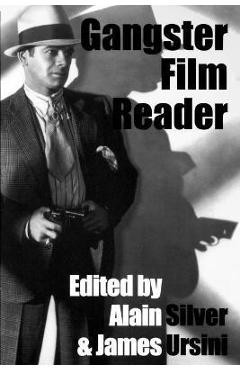 Poza produsului Gangster Film Reader - Alain Silver