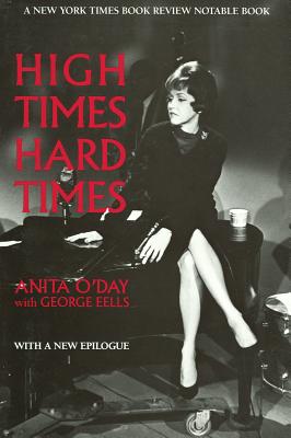 High Times, Hard Times - Anita O'day