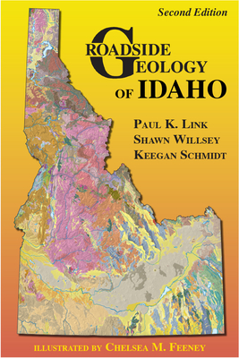 Roadside Geology of Idaho - Paul Link