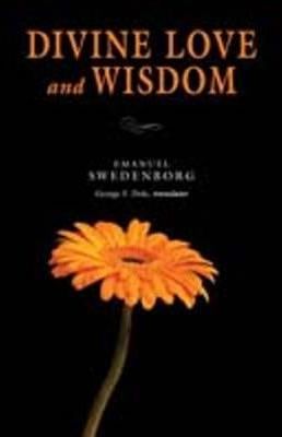 Divine Love & Wisdom: Portable: The Portable New Century Edition - Emanuel Swedenborg