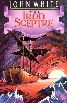 The Iron Sceptre - John White