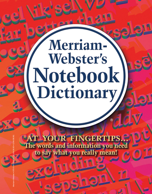 Merriam-Webster's Notebook Dictionary - Merriam-webster Inc