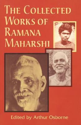 Collected Works of Ramana Maharshi - Arthur Osborne