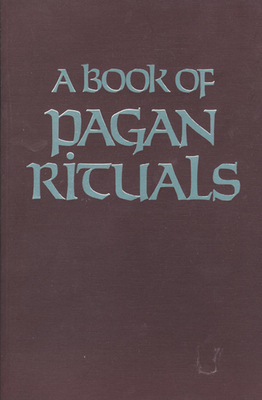 Book of Pagan Rituals - Herman Slater