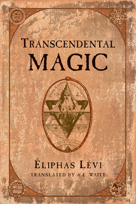 Transcendental Magic - Eliphas Levi