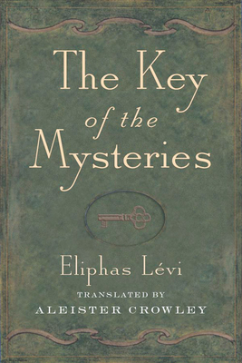 Key of the Mysteries - Eliphas Levi