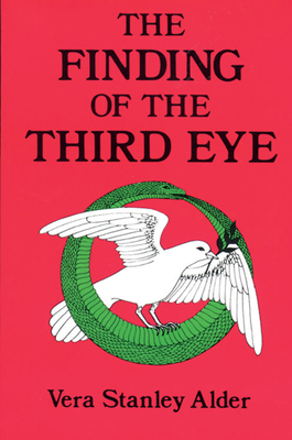Finding of the Third Eye - Vera Stanley Alder