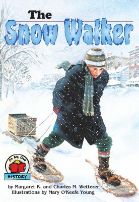 The Snow Walker - Margaret K. Wetterer