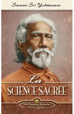 La Science Sacre (The Holy Science-French) - Swami Sri Yukteswar