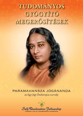 Scientific Healing Affirmations (Hungarian) - Paramahansa Yogananda