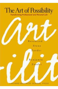 The Art of Possibility - Rosamund Stone Zander