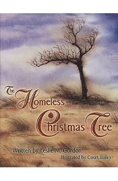 Coperta cărții 'The Homeless Christmas Tree - Leslie Gordon'