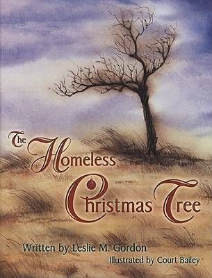 The Homeless Christmas Tree - Leslie Gordon