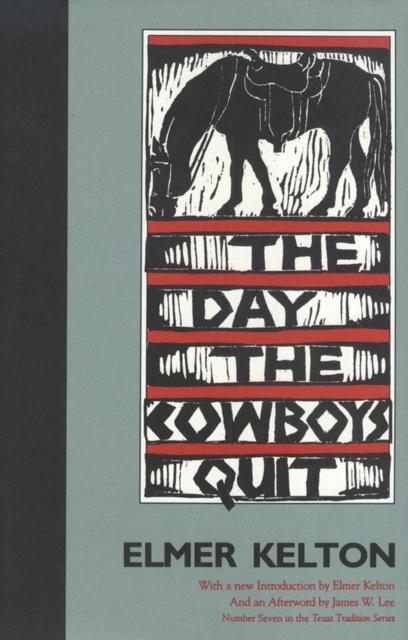 The Day the Cowboys Quit - Elmer Kelton