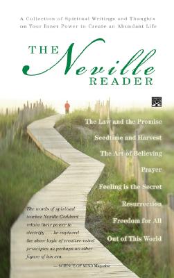 The Neville Reader - Neville Goddard