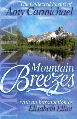 Mountain Breezes - Amy Carmichael