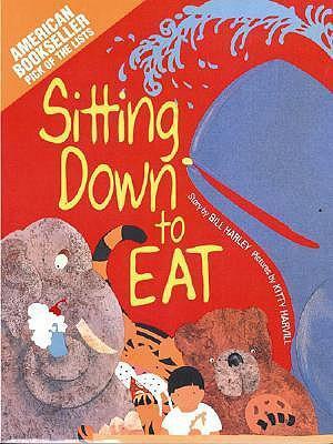 Sitting Down to Eat - Bill Harley