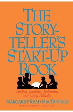 Coperta cărții 'Storyteller's Start-Up Book - Margaret Read Macdonald'
