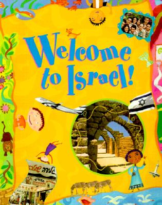 Welcome to Israel! - Lilly Rivlin