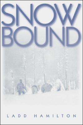 Snowbound - Ladd Hamilton